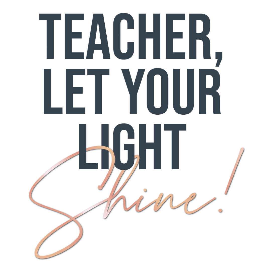 Teacher let your light shine podcast logo