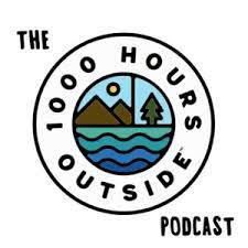 The 1000 hours outside podcast